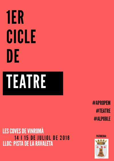 Les Coves de Vinromà organitza el I Cicle de Teatre per al 14 i 15 de Juliol