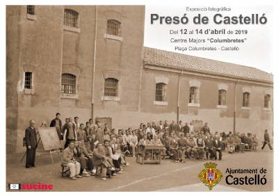 Castelló fa memòria amb una exposició fotogràfica sobre els orígens de la presó