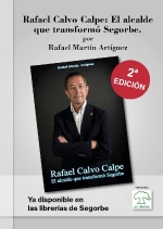 2ª edición del libro 'Rafael Calvo Calpe, el Alcalde que transformó Segorbe'