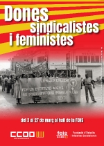 La sección sindical de CCOO en la UJI inaugura la exposición 'Mujeres, sindicalistas y feministas (CCOO PV)