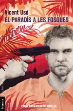 Vicent Usó presenta demà a Castelló El paradís a les fosques, premi Enric Valor de novel?la